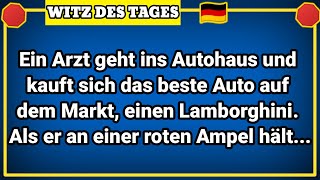 🤣 BESTER WITZ DES TAGES Ein Arzt geht ins Autohaus und kauft sich das beste Auto auf dem Markt [upl. by Halet265]