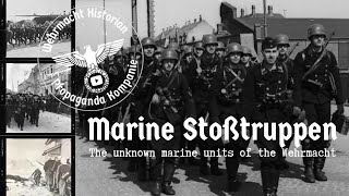 Marine Stoßtruppen  The unknown marine units of the Wehrmacht [upl. by Adigirb]