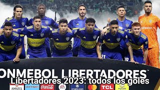 Todos los goles de Boca en la Copa Libertadores 2023 [upl. by Almeeta]