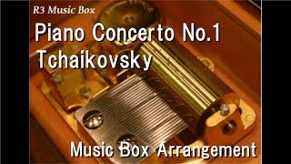 Piano Concerto No1Tchaikovsky Music Box [upl. by Nefen]