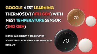 Google Nest Learning Thermostat 4th Gen with Nest Temperature Sensor 2nd Gen [upl. by Hales]