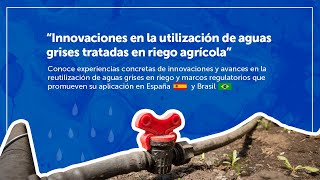 Innovaciones en la utilización de aguas grises tratadas en riego agrícola [upl. by Esinyt]