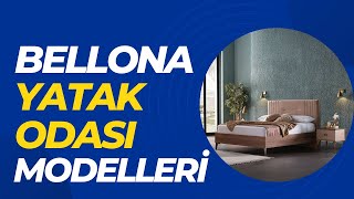 Bellona Yatak Odası Takımları Fiyatlar ve Özellikler Detaylı İnceleme [upl. by Elsi643]