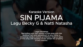 Becky G NATTI NATASHA  Sin Pijama Karaoke Version [upl. by Mckenzie]