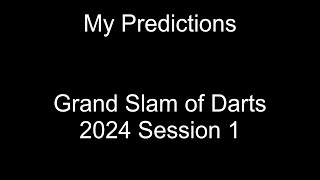 Grand Slam of Darts 2024 Session 1 Predictions [upl. by Onitnas878]