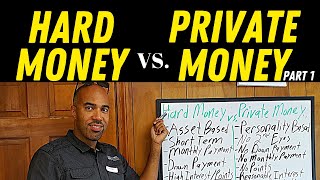 Hard Money VS Private Money for Real Estate Investors Part 1 [upl. by Papagena]