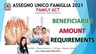 Assegno Unico Famiglia 2021 Beneficiaries Requirements Amount  Assegno Universale 2021 [upl. by Nujra897]