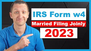 How to fill out IRS form W4 Married Filing Jointly 2023 [upl. by Pain846]