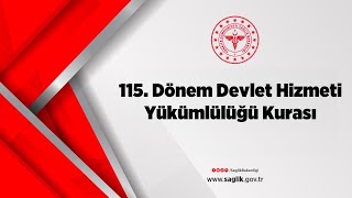 115 Dönem Devlet Hizmeti Yükümlülüğü Kurası [upl. by Aicat961]