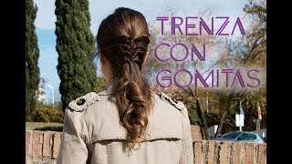 Peinado fácil trenza con gomitas [upl. by Strade]