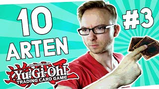 10 ARTEN VON YUGIOH SPIELERN 3 [upl. by Sorci]