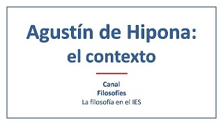 Agustín de Hipona el contexto [upl. by Bendicta]