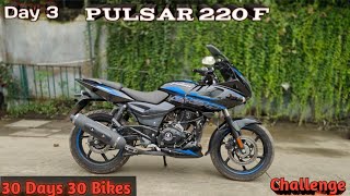 Pulsar 220F Bike Details amp Review I Day 3 of 30 Days 30 Bikes challenge [upl. by Blim30]