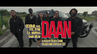 DAAN  OCHOMIL feat SYKE RHYNE CLR DROPPOUT amp OMAR BALIW Official Music Video [upl. by Lotsirhc]