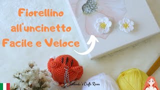 24 ITALIANO FIORELLINO ALLUNCINETTO FACILE E VELOCE  AMIGURUMI TUTORIAL  HOW TO CROCHET [upl. by Naujled]