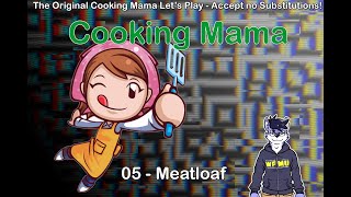 Lets Play The Cooking Mama Series  05  Meatloaf [upl. by Hannaj257]