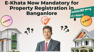 EKhata Now Mandatory for Property Registration in Bangalore – All You Need to Know [upl. by Ivgnout326]