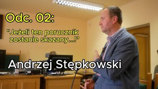 POLSKA WRÓCI  Odc 02  Andrzej Stępkowski ws por rez Szymona Fijała WsGar Lublin 210324 r [upl. by Parent]