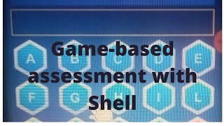 Gamebased assessment with Shell [upl. by Avner]