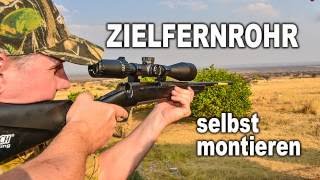 Zielfernrohr SELBST montieren So geht´s  JAGD TOTAL [upl. by Whiffen466]