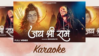 Jai Shree Ram Karaoke  Hansraj Raghuwanshi [upl. by Deutsch51]