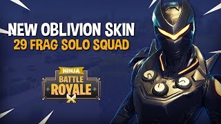 NEW Oblivion Skin 29 Frag Solo Squad  Fortnite Battle Royale Gameplay  Ninja [upl. by Kipton]