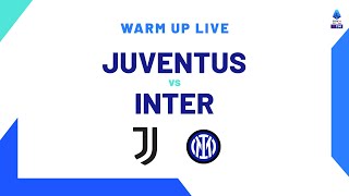 🔴 LIVE  Warm up  JuventusInter  Serie A TIM 202324 [upl. by Zeuqcaj]