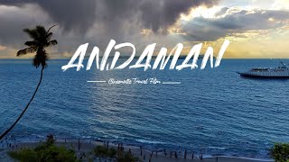 Andaman Cinamatic Travel Film [upl. by Naujahs846]