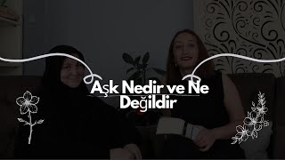 Aşk Nedir Ne Değildir [upl. by Placeeda98]