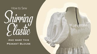 How to sew with Shirring Elastic  DIY Smocked Peasant blouse  Beginner Friendly Shirr Tutorial [upl. by Bernarr]