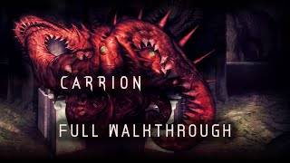 Carrion  Full Walkthrough [upl. by Glad]