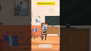 indian mummy🙀shreeshtoons shortsvideo shortvideo comedyviralshorts [upl. by Millwater565]