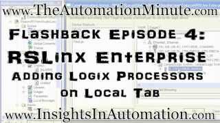 Add ControlLogix to RSLinx Enterprises Local Tab [upl. by Urion366]