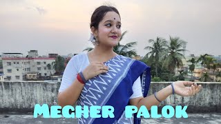 Megher Palok🤍💙 Dance cover SHRADDHA CHOUDHURY 💫 [upl. by Nauqyaj799]