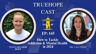 EP165 How to Tackle Addiction amp Mental Health in 2024 [upl. by Nylodnarb862]