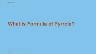 What is Formula of Pyrrole [upl. by Aissac]