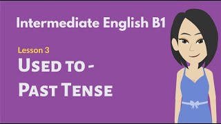 Intermediate English Conversation 3 Used To for the Past Tense [upl. by Modesta]