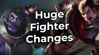 Huge Fighter Changes  League of Legends [upl. by Melbourne]