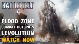 Battlefield 4  Levolution Flood Zone and Combat Hotspots  FTW September 2013 [upl. by Iliak734]