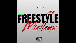 Tidem  Freestyle Mielleux Prt 2  Exclu [upl. by Koy]