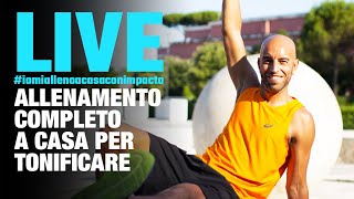 Live Allenamento completo a casa per tonificare  Impacto [upl. by Sherm]