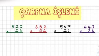 3 Basamaklı Sayı ile 2 Basamaklı Sayıları Çarpma İşlemi 4 Sınıf Matematik [upl. by Rehtul]