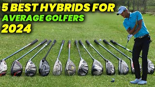 5 Best Hybrids For Average Golfers 2024 Top 5 Hybrid Golf Clubs for Average Players [upl. by Akinad]