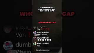 King Von Says NBA YoungBoy Got Cap In His Raps [upl. by Sabella]