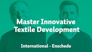 Master Innovative Textile Development  Saxion University of Applied Sciences [upl. by Sicard]