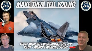 F22 Raptor Pilots Story of Make Them Tell You No [upl. by Harpole622]