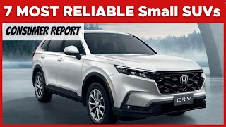 7 MOST RELIABLE Small SUVs To Buy For 2024  Top 7 Best SUVs [upl. by Charlie806]