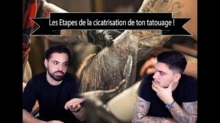 LES ETAPES DE LA CICATRISATION DE TON TATOUAGE  TampT [upl. by Ailema]