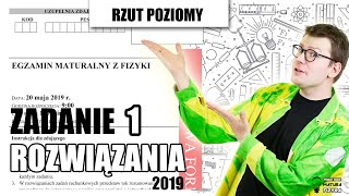 Matura fizyka 2019  rozwiązanie zadań 1114 Poziom rozszerzony Rzut poziomy [upl. by Esinek]