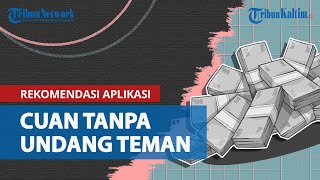 Rekomendasi Aplikasi Penghasil Uang Tanpa Perlu Undang Teman [upl. by Yetah]